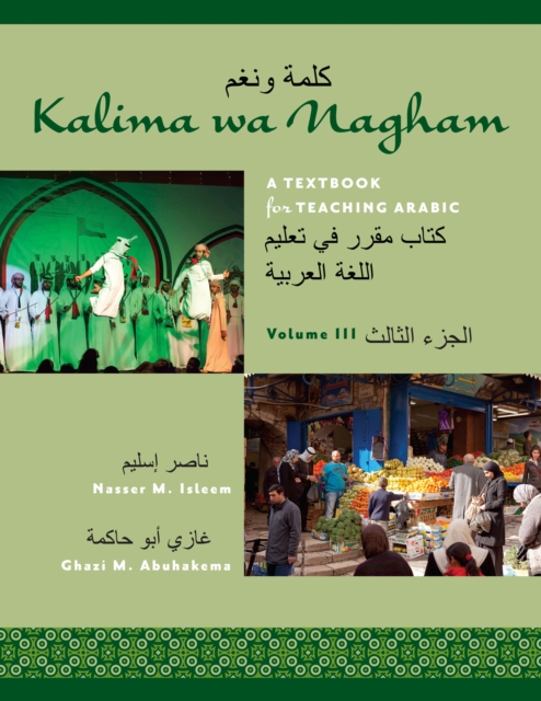 Kalima wa Nagham : A Textbook for Teaching Arabic, Volume 3, Paperback / softback Book