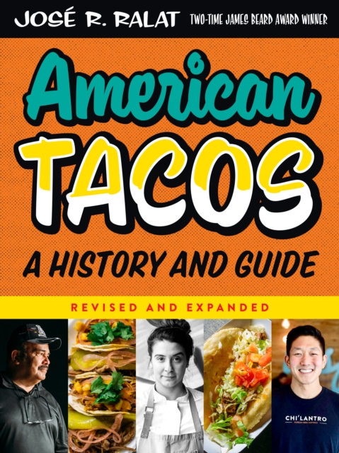 American Tacos : A History and Guide, Paperback / softback Book