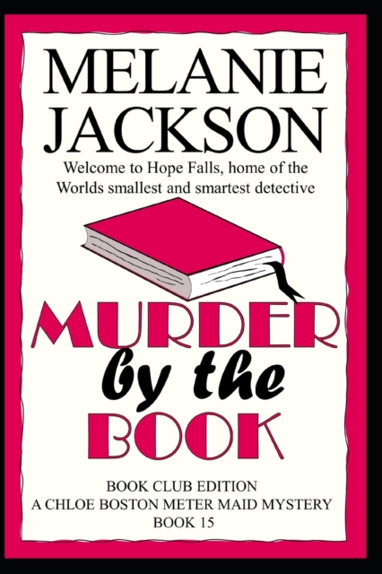 Murder by the Book : A Chloe Boston Mystery, Paperback / softback Book