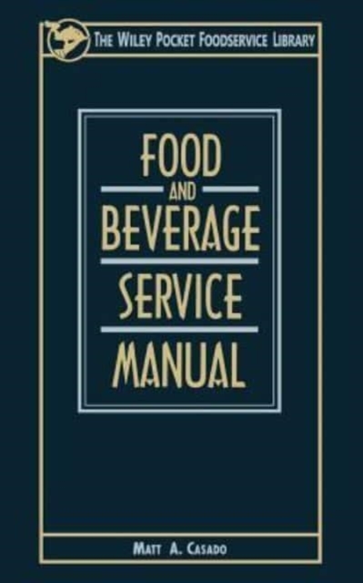 Food and Beverage Service Manual, Paperback / softback Book