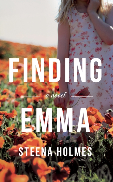 Finding Emma : A Novel, Paperback / softback Book