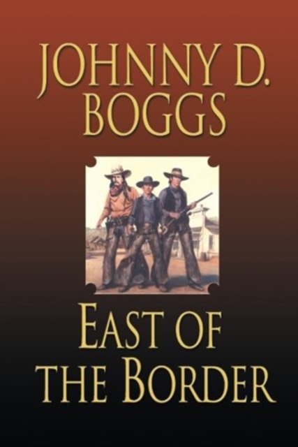 EAST OF THE BORDER, Paperback Book