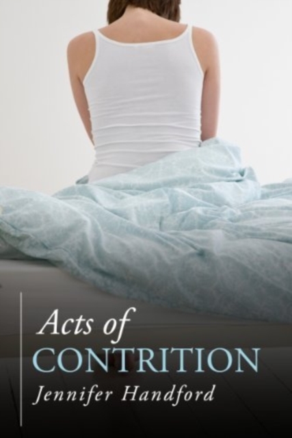 Acts of Contrition, Paperback / softback Book