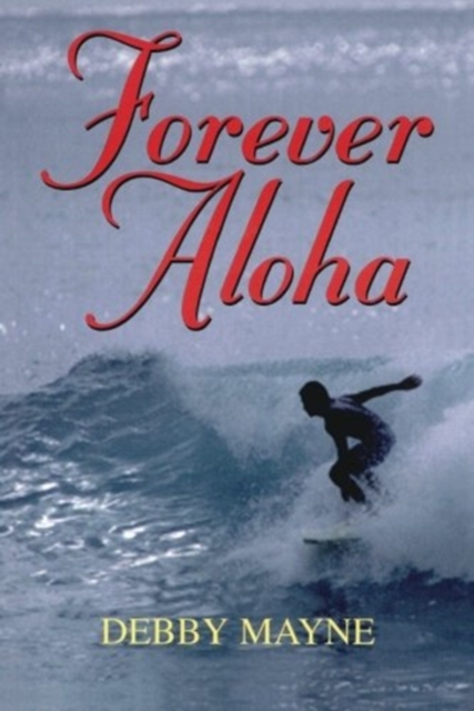 Forever Aloha, Paperback / softback Book