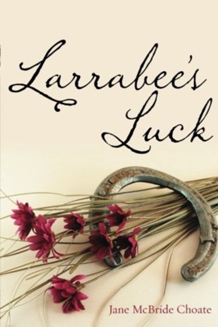 Larrabee's Luck, Paperback / softback Book