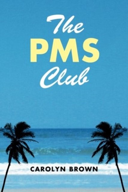 The PMS Club, Paperback / softback Book
