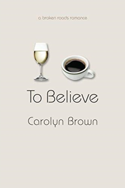 To Believe, Paperback / softback Book