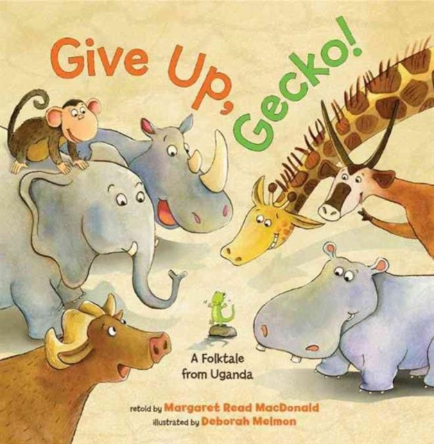 Give Up, Gecko!, Hardback Book
