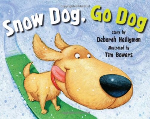 SNOW DOG GO DOG, Hardback Book