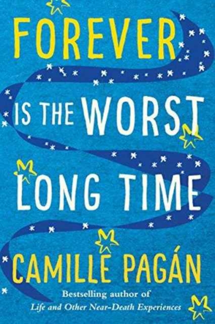 Forever is the Worst Long Time : A Novel, Hardback Book