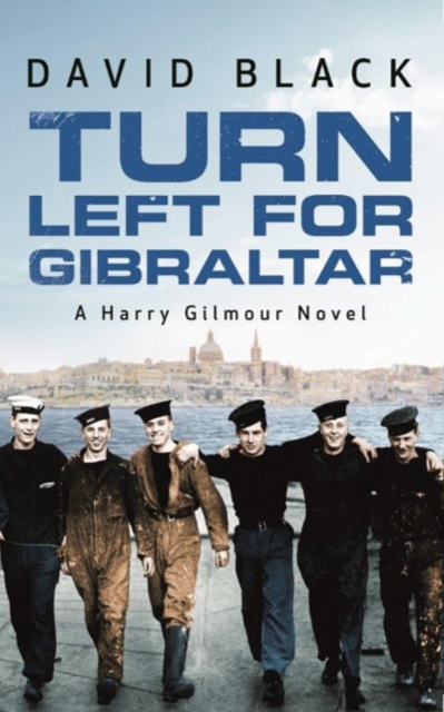 Turn Left for Gibraltar, Paperback / softback Book