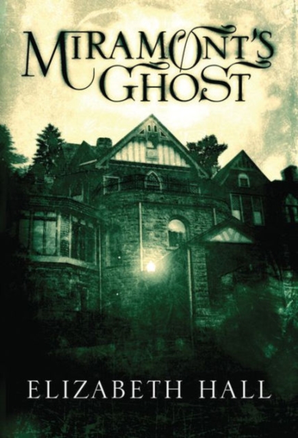 Miramont's Ghost, Paperback / softback Book