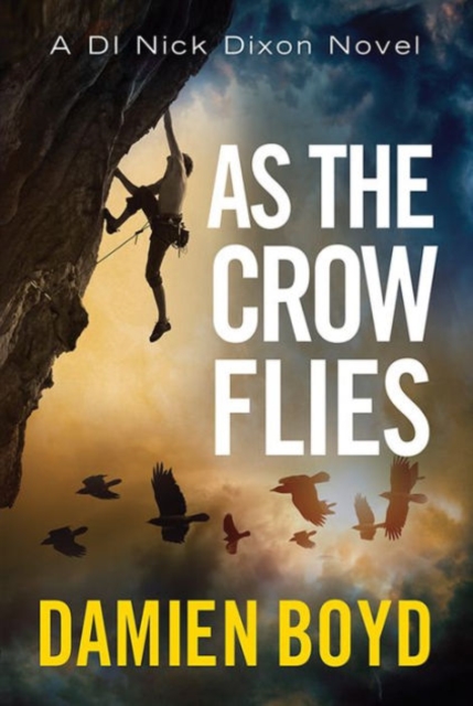 As the Crow Flies, Paperback / softback Book