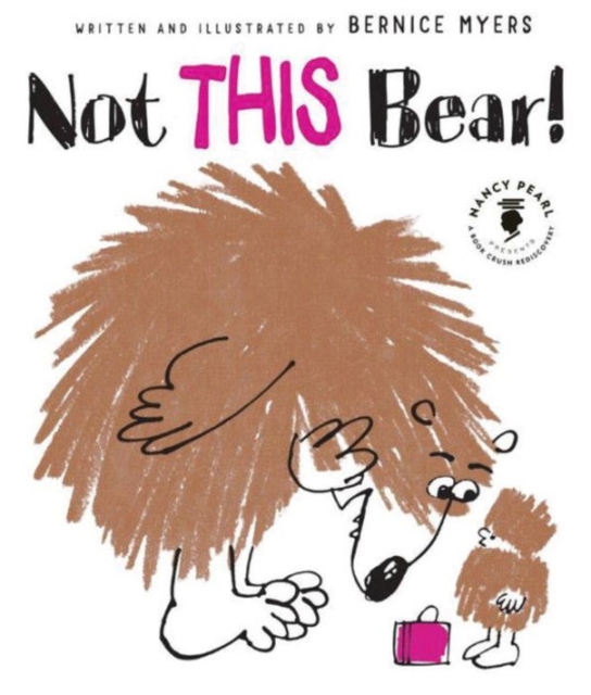 Not THIS Bear!, Hardback Book