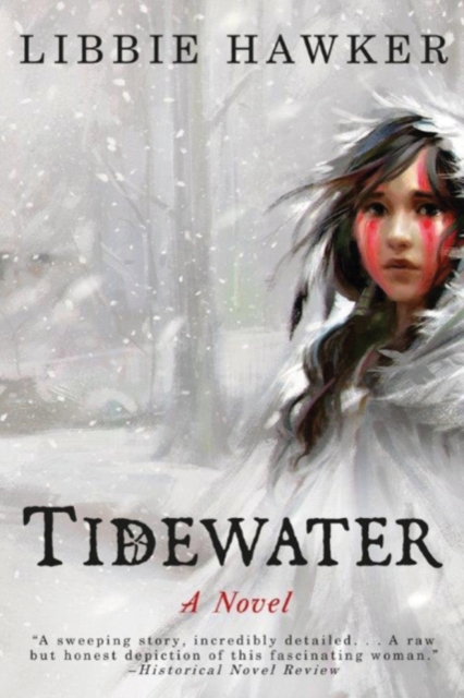 Tidewater : A Novel of Pocahontas and the Jamestown Colony, Paperback / softback Book