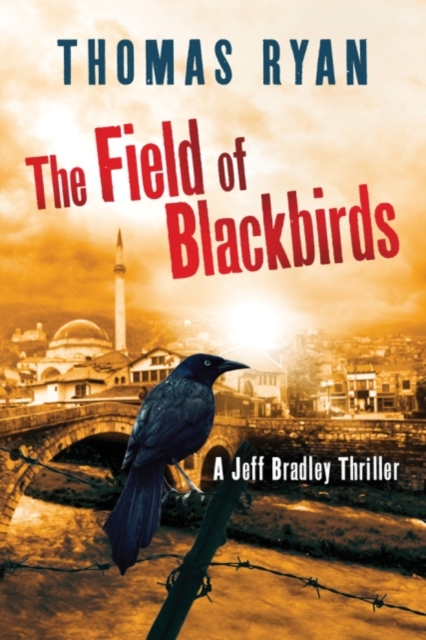 The Field of Blackbirds, Paperback / softback Book