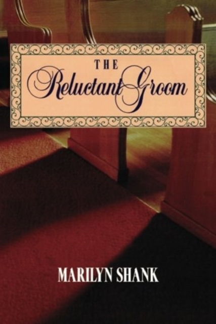 The Reluctant Groom, Paperback / softback Book