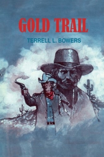 GOLD TRAIL, Paperback Book