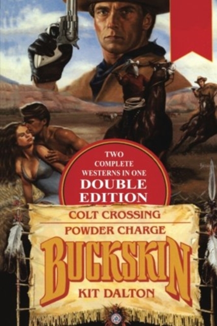 BUCKSKIN DOUBLE COLT CROSSINGPOWDER CHAR, Paperback Book