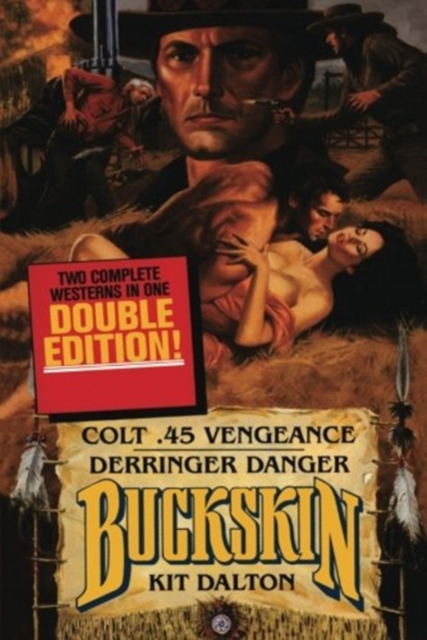 BUCKSKIN DOUBLE COLT 45 VENGEANCEDERRING, Paperback Book