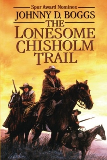 LONESOME CHISHOLM TRAIL THE, Paperback Book