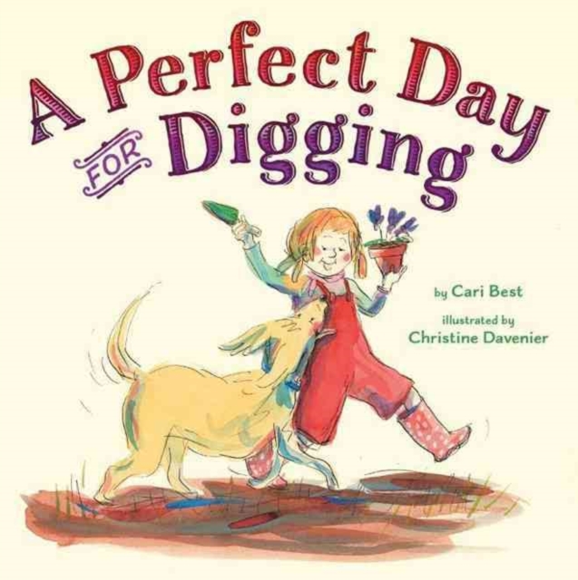 A Perfect Day for Digging, Hardback Book