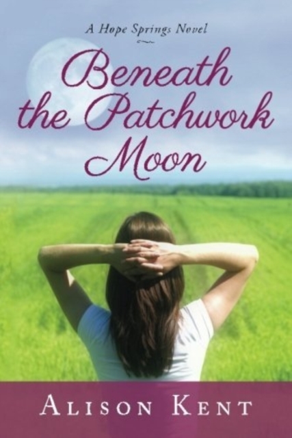 Beneath the Patchwork Moon, Paperback / softback Book