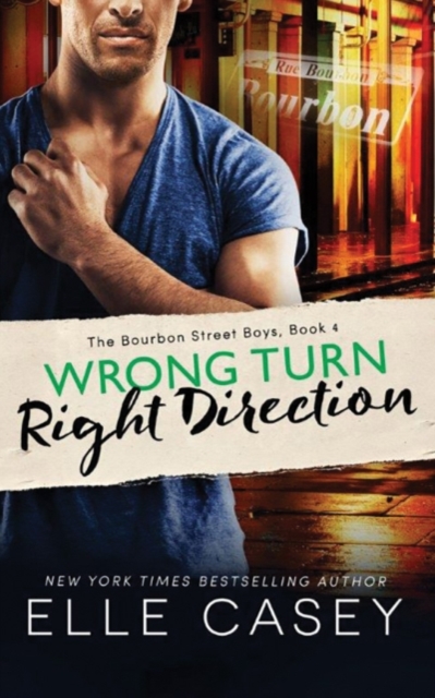 Wrong Turn, Right Direction, Paperback / softback Book