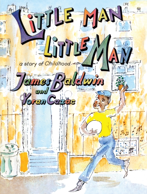 Little Man, Little Man : A Story of Childhood, Hardback Book