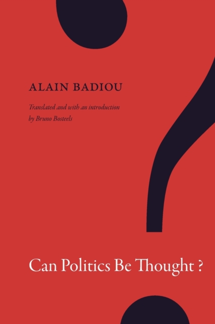 Can Politics Be Thought?, Paperback / softback Book
