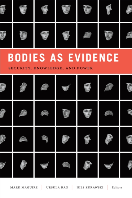 Bodies as Evidence : Security, Knowledge, and Power, Paperback / softback Book
