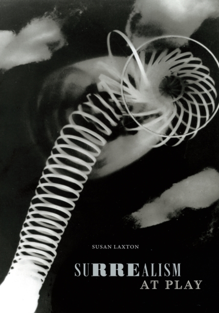 Surrealism at Play, Paperback / softback Book