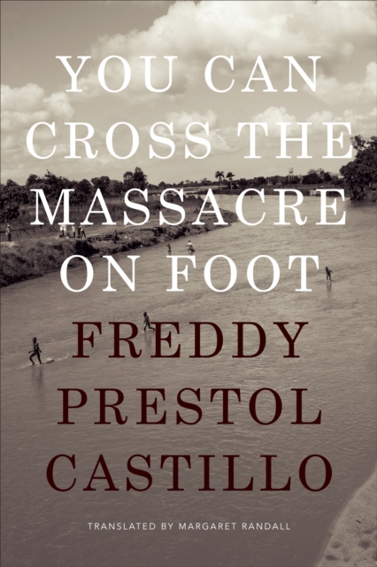 You Can Cross the Massacre on Foot, PDF eBook