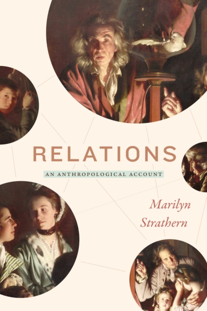 Relations : An Anthropological Account, Hardback Book