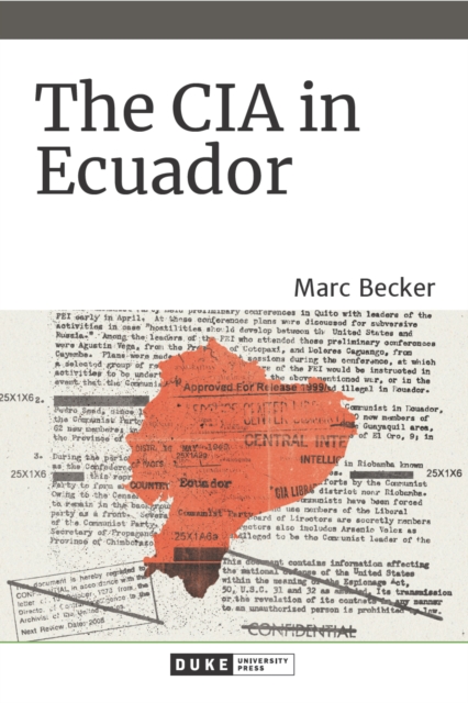 The CIA in Ecuador, Hardback Book