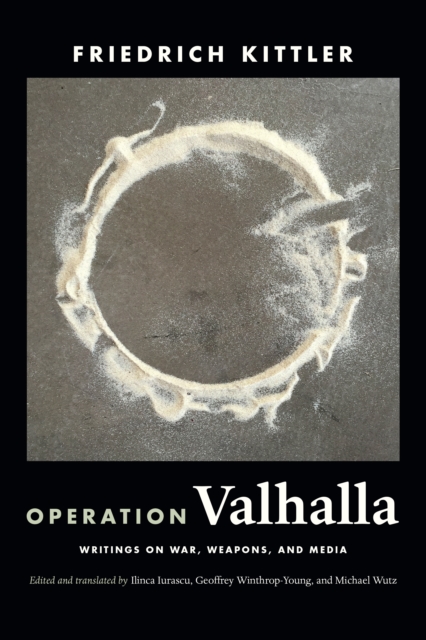 Operation Valhalla : Writings on War, Weapons, and Media, Hardback Book