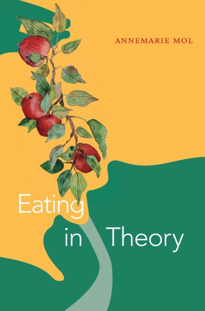 Eating in Theory, Paperback / softback Book