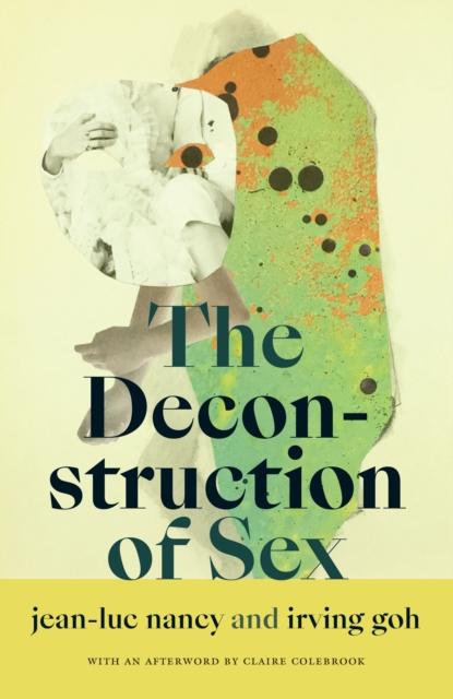 The Deconstruction of Sex, Hardback Book