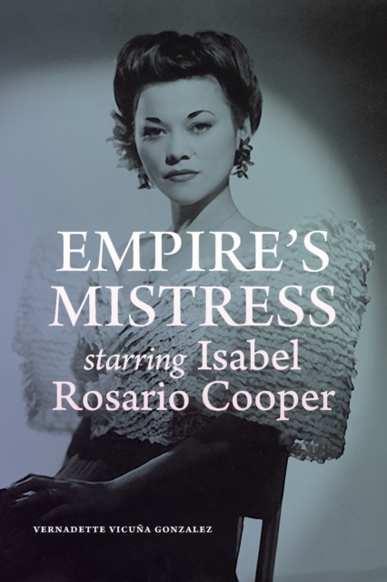 Empire's Mistress, Starring Isabel Rosario Cooper, Paperback / softback Book