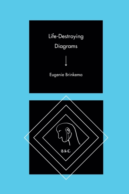 Life-Destroying Diagrams, Paperback / softback Book