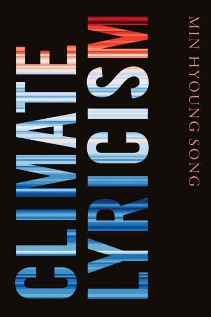 Climate Lyricism, Paperback / softback Book