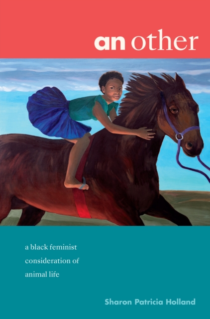 an other : a black feminist consideration of animal life, PDF eBook