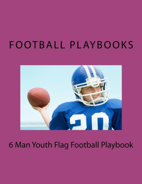 6 Man Youth Flag Football Playbook, Paperback / softback Book
