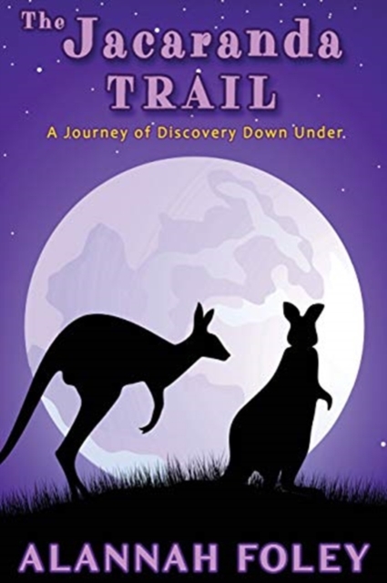 The Jacaranda Trail : A Journey of Discovery Down Under, Paperback / softback Book