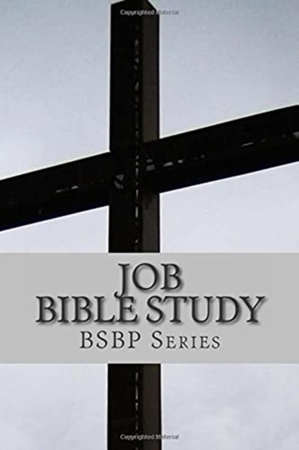 Job Bible Study - BSBP Series, Paperback / softback Book