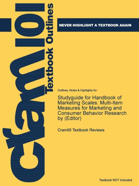 Studyguide for Handbook of Marketing Scales : Multi-Item Measures for Marketing and Consumer Behavior Research by (Editor), Paperback / softback Book