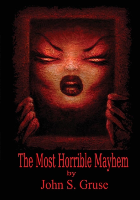 The Most Horrible Mayhem, Paperback / softback Book