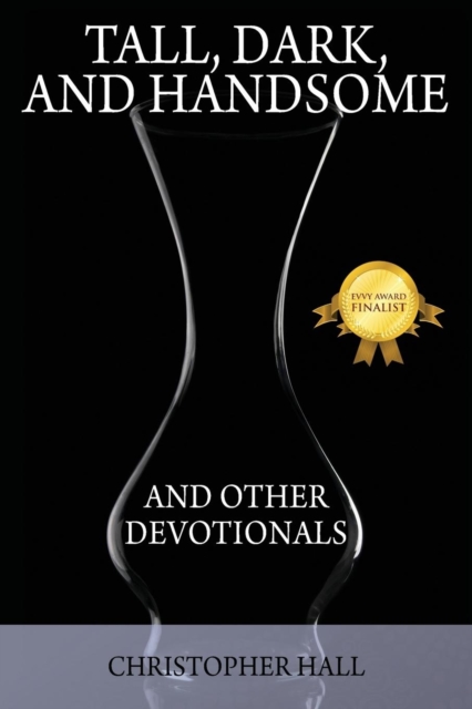 Tall, Dark, and Handsome and Other Devotionals, Paperback / softback Book