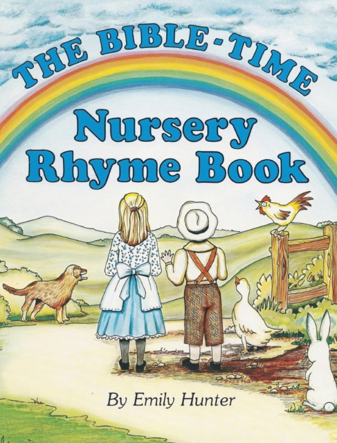 The Bible-Time Nursery Rhyme Book, Hardback Book