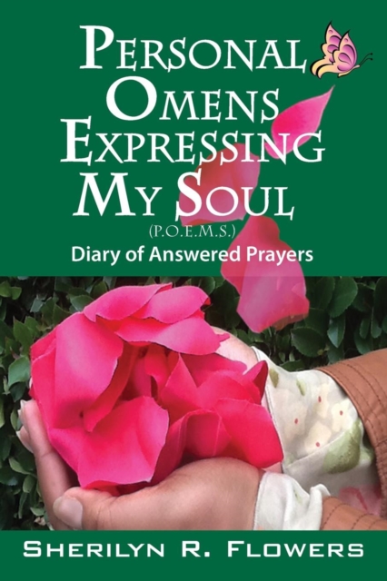 Personal Omens Expressing My Soul : Diary of Answered Prayers, Paperback / softback Book